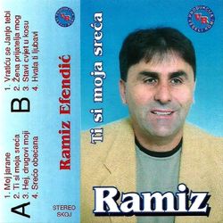 Ramiz Efendic 1995 - Ti si moja sreca 51313937_Ramiz_Efendic_1995_-_Ti_si_moja_sreca
